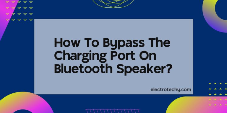 How To Bypass The Charging Port On Bluetooth Speaker?